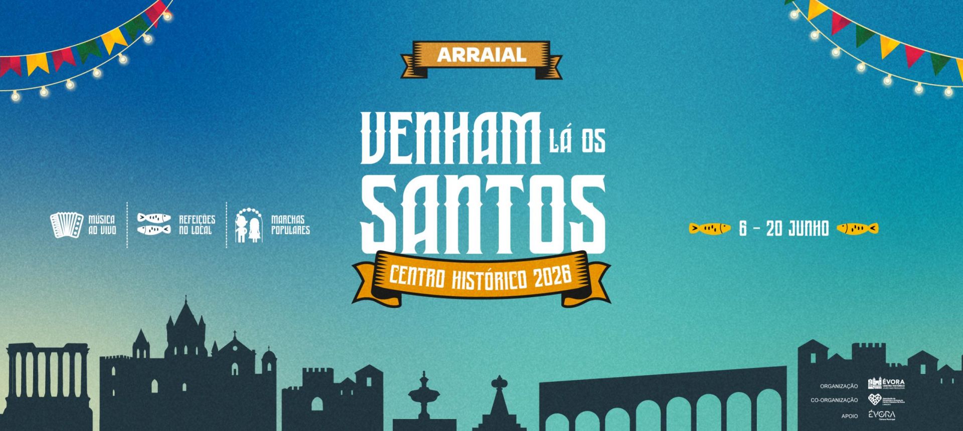 Venham l&aacute; os Santos 2026